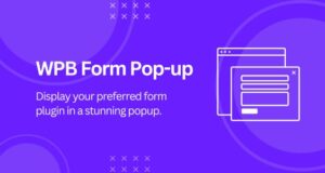 WPB-Formular-Popup – Erstellen Sie ein Optin-, On-Click-, On-Scroll- und Exit-Popup mit Ihrem bevorzugten Formular-Plugin