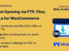 Produktsynchronisierung über FTP, Dateien oder URLs für WooCommerce