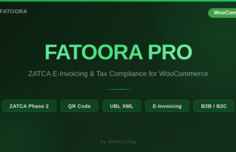 FatooraPro – ZATCA Phase 2 E-Invoicing für WooCommerce