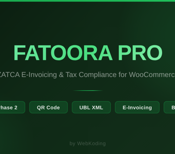 FatooraPro – ZATCA Phase 2 E-Invoicing für WooCommerce