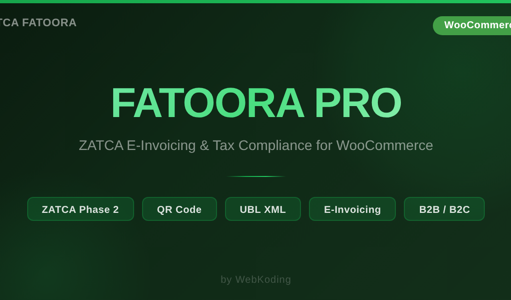 FatooraPro – ZATCA Phase 2 E-Invoicing für WooCommerce