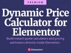 Dynamischer Preisrechner für Elementor – Erstellen Sie sofortige Angebotsrechner direkt in Elementor