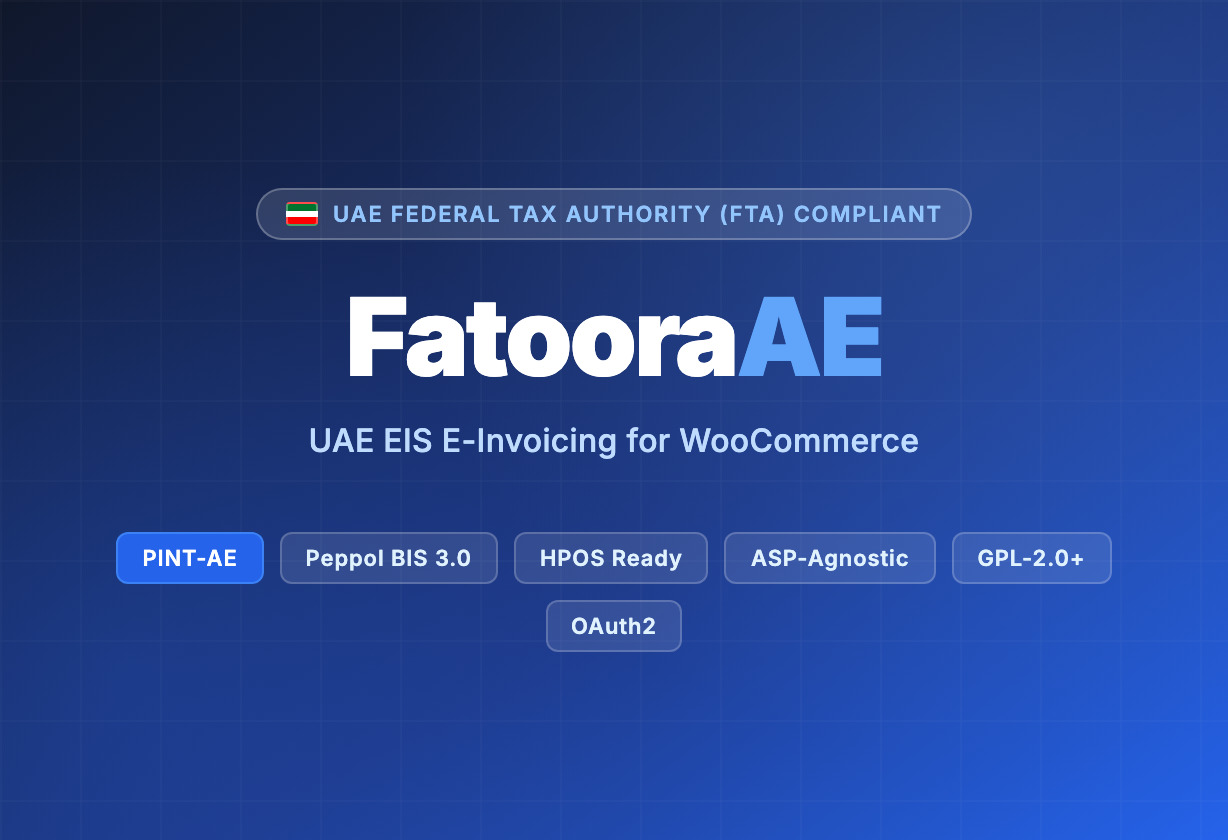 FatooraAE – UAE EIS E-Invoicing für WooCommerce