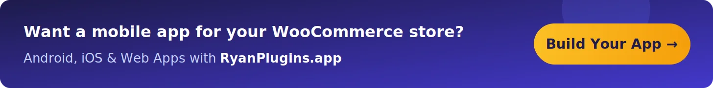 Möchten Sie eine mobile App für Ihren WooCommerce-Shop? Verwandeln Sie Ihren bestehenden Shop mit RyanPlugins.app in Android-, iOS- und Web-Apps. Erstellen Sie Ihre App.